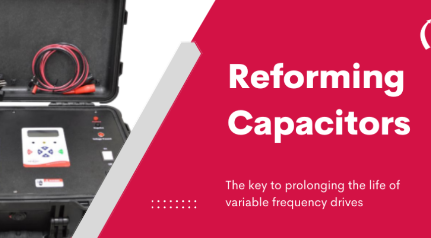 Capacitor Reforming: The Key to Prolonging a Drives’ Life